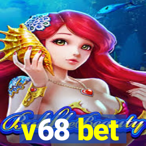 v68 bet